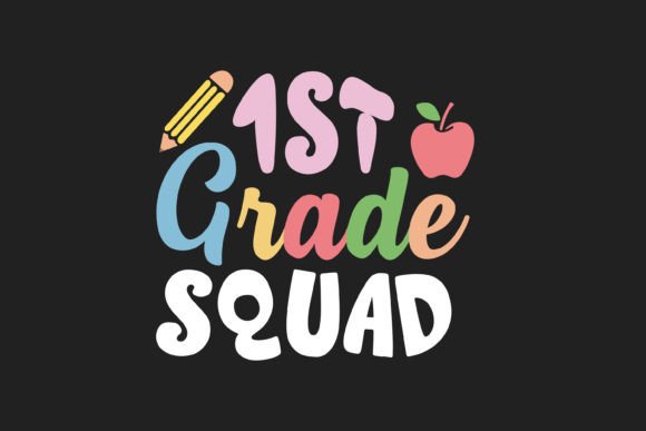 1st Grade Squad T Shirt Design for Modern Blog Graphics