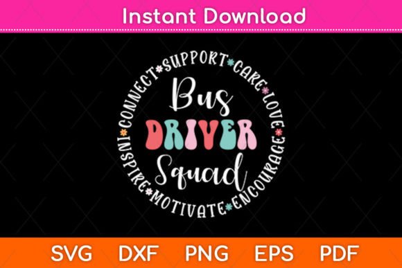 Bus Driver Squad Appreciation Week Graphics for Crafts