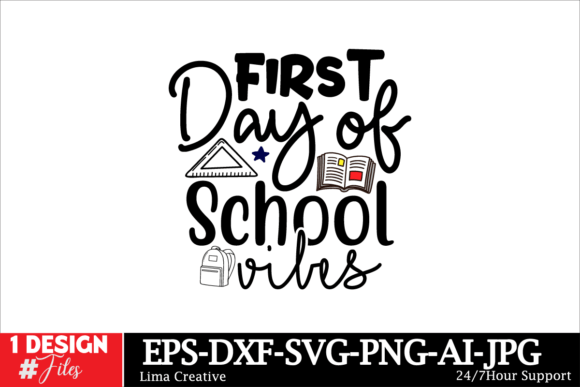 First Day of School Vibes SVG Graphics for Crafts