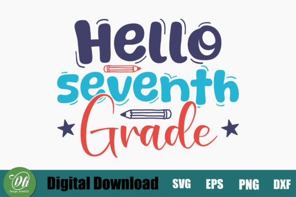 Hello Seventh Grade SVG Design: A Graphic Asset for Creative Publishers