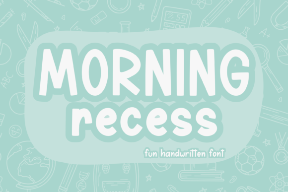 Morning Recess Script Font for Creative Projects