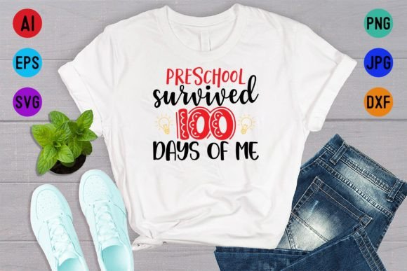 Pre School Survived 100 Days of Me Shirt