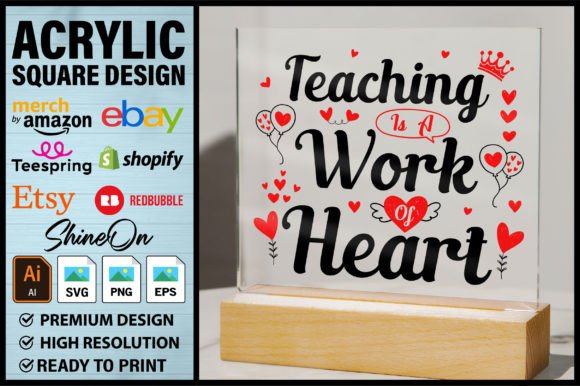 Teaching is a Work of Acrylic Design Graphics for Crafts
