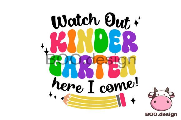 Watch Out Kindergarten Svg